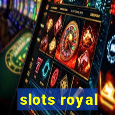 slots royal