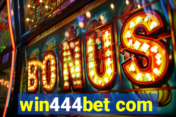 win444bet com