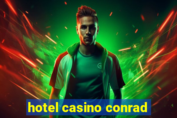 hotel casino conrad