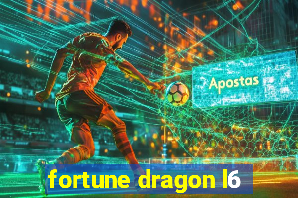 fortune dragon l6