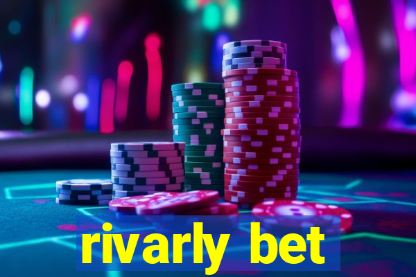 rivarly bet