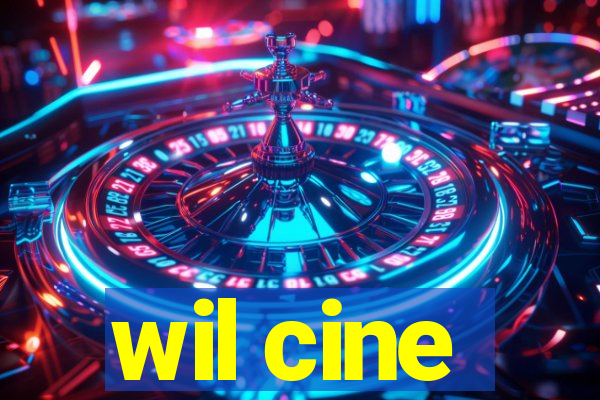 wil cine