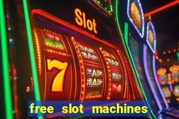 free slot machines no downloads