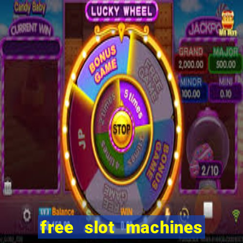 free slot machines no downloads