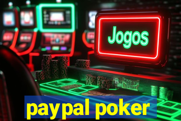 paypal poker