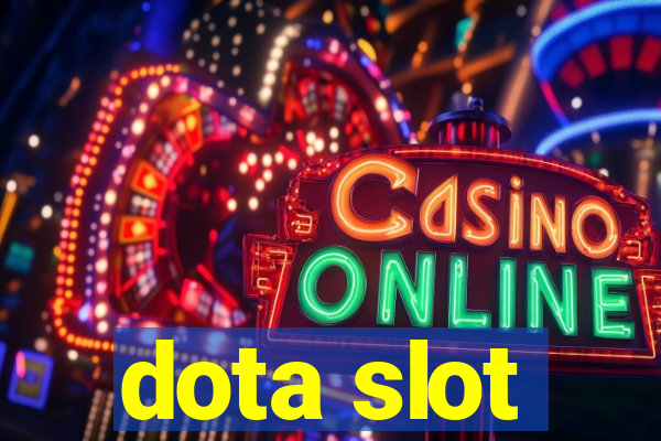 dota slot