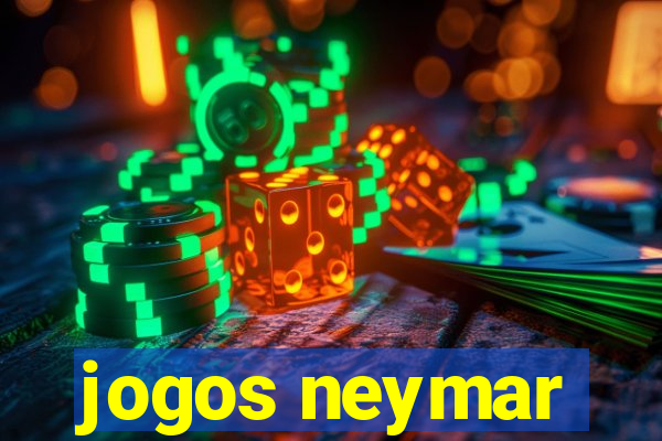 jogos neymar