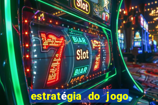 estratégia do jogo do drag?o