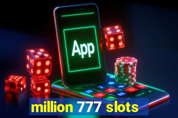 million 777 slots