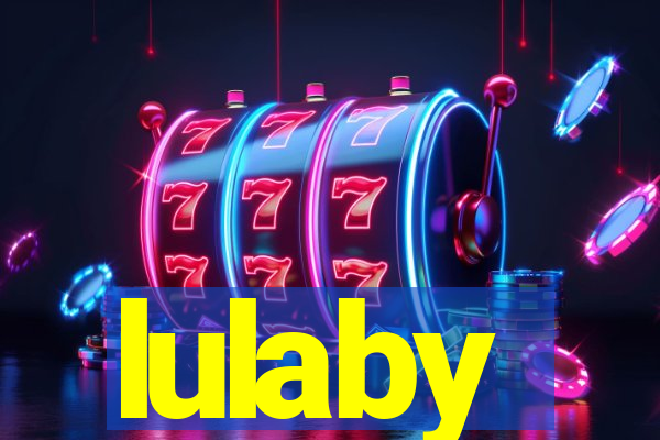 lulaby