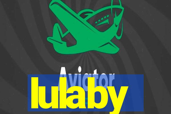 lulaby