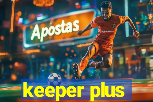 keeper plus