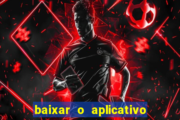 baixar o aplicativo da major sport