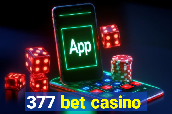 377 bet casino