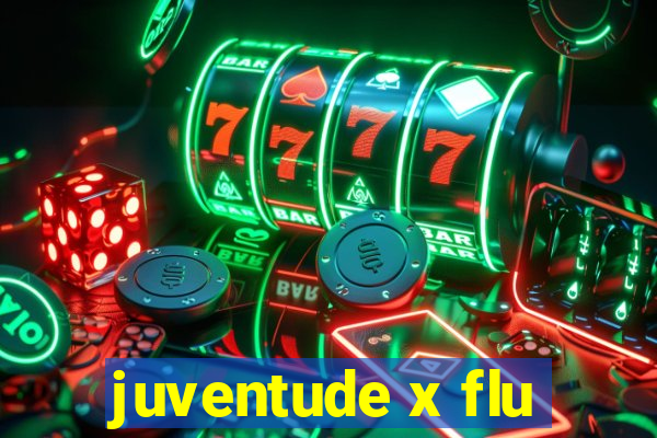 juventude x flu