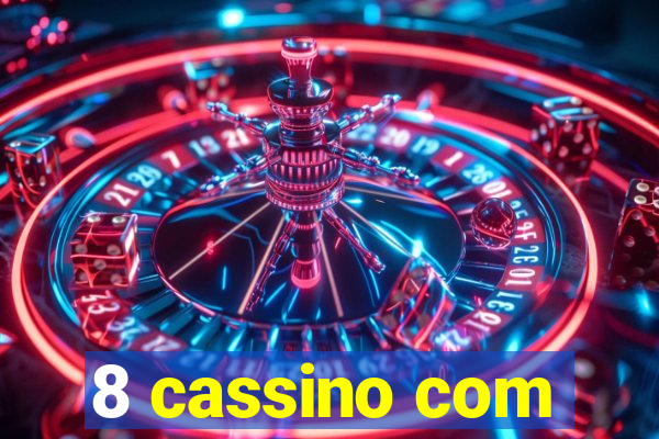 8 cassino com