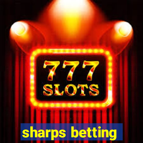 sharps betting