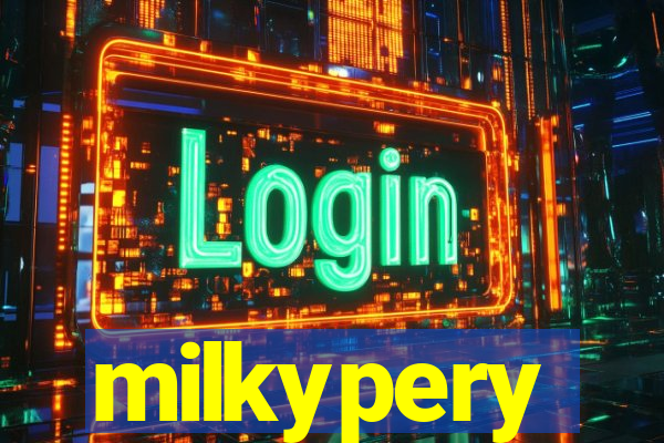 milkypery