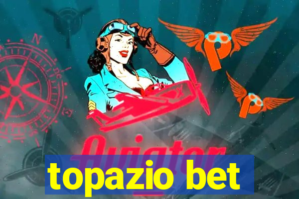 topazio bet