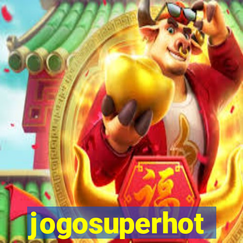 jogosuperhot