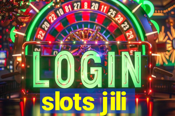 slots jili