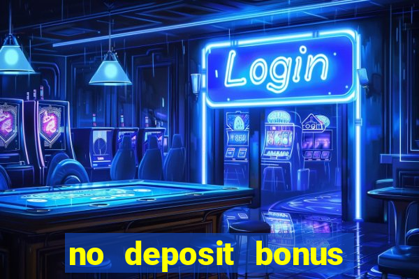 no deposit bonus code casinos