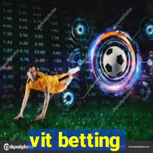 vit betting