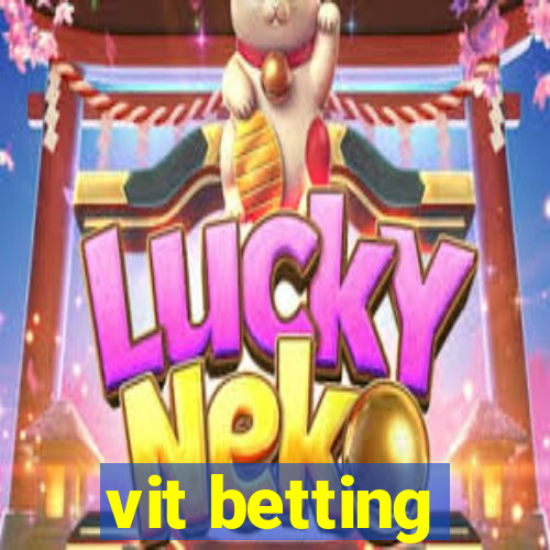 vit betting