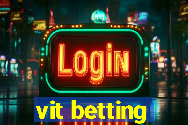 vit betting