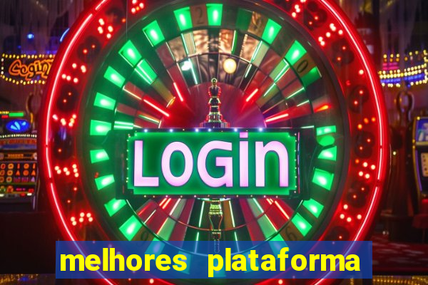 melhores plataforma de slots