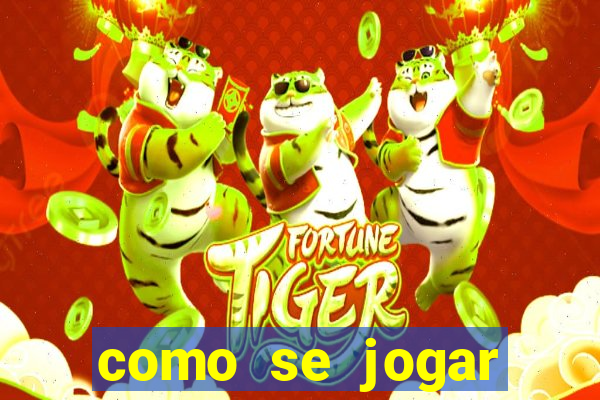 como se jogar tiger fortune