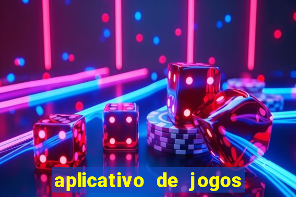 aplicativo de jogos de aposta