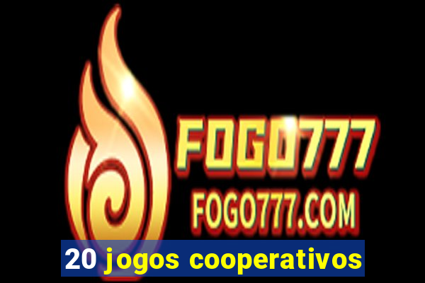 20 jogos cooperativos