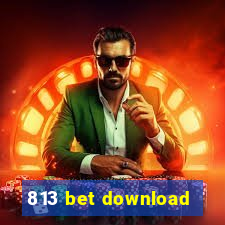 813 bet download