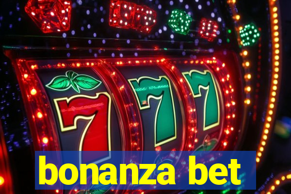 bonanza bet