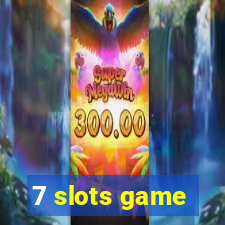 7 slots game