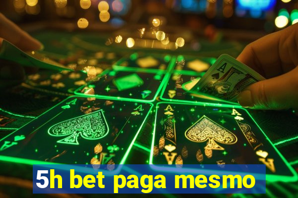 5h bet paga mesmo