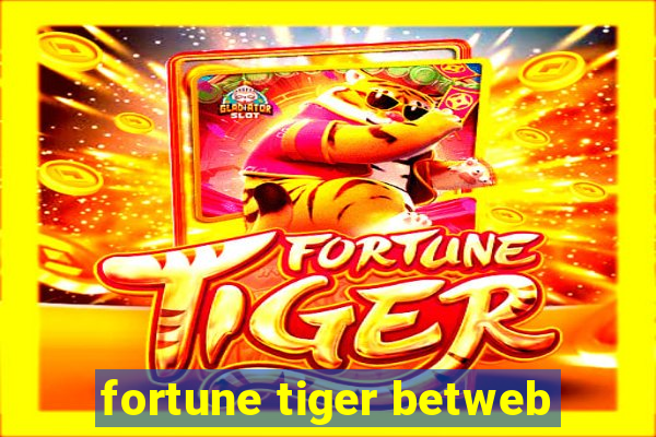 fortune tiger betweb