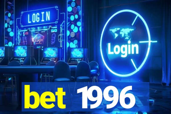 bet 1996