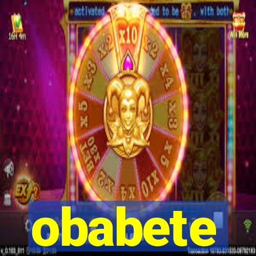 obabete