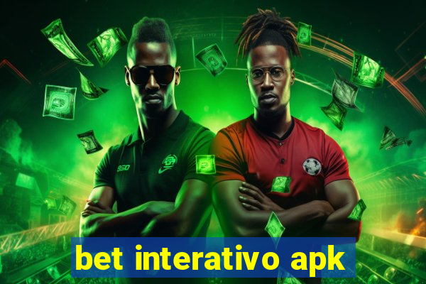 bet interativo apk