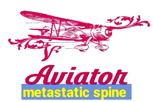 metastatic spine