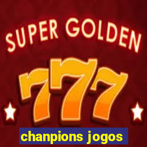 chanpions jogos