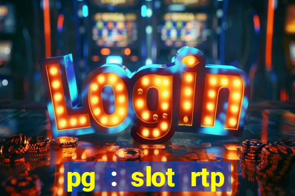 pg : slot rtp hacker site