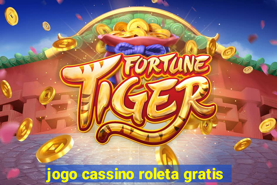 jogo cassino roleta gratis