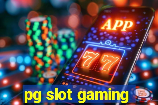 pg slot gaming