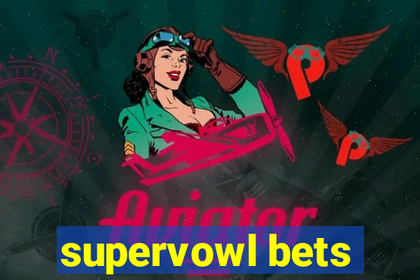 supervowl bets