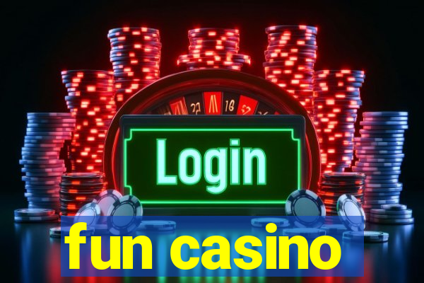 fun casino