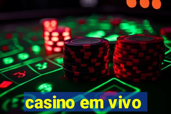 casino em vivo