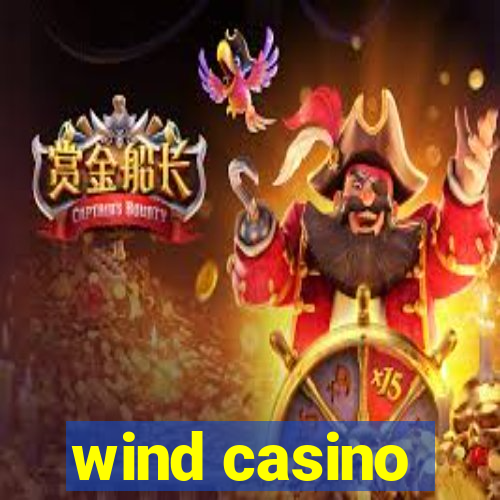 wind casino